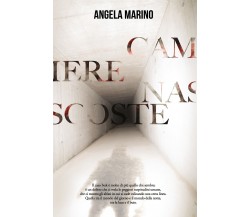 Camere nascoste di Angela Marino,  2021,  Youcanprint