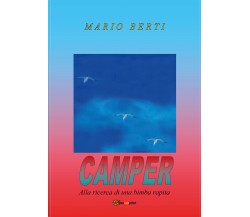 Camper di Mario Berti,  2021,  Youcanprint