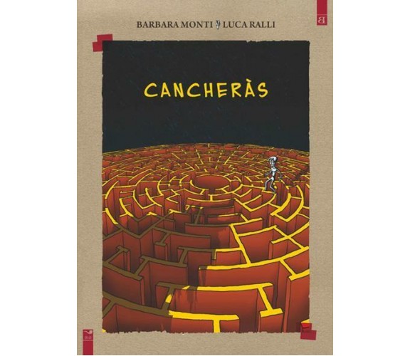 Cancheràs di Barbara Monti, Luca Ralli,  2021,  Barta