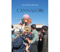 Cannalori	 di Alessandro Miccione,  2019,  Youcanprint