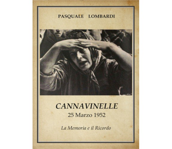 Cannavinelle - Pasquale Lombardi,  2019,  Youcanprint