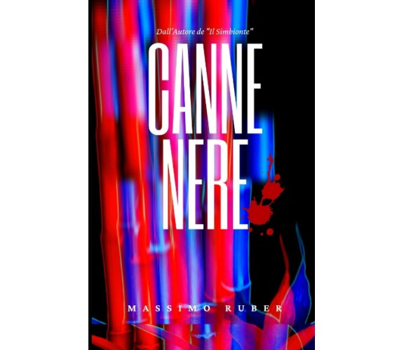 Canne nere di Massimo Ruber,  2022,  Indipendently Published