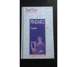 Canti - Pindaro,  1994,  Fabbri Editori - P
