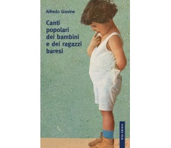 Canti popolari dei bambini e dei ragazzi baresi di Alfredo Giovine - Stilo, 2015