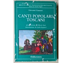 Canti popolari toscani	 - Giovanni Giannini - 1981, Edikronos - L