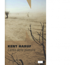 Canto della pianura di Kent Haruf - NN Editore, 2015