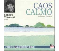 Caos calmo Audiolibro di Sandro Veronesi - Emons edizioni, 2011