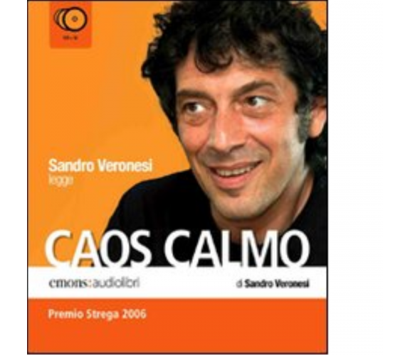 Caos calmo letto da Sandro Veronesi. Audiolibro di Sandro Veronesi - Emons, 2007