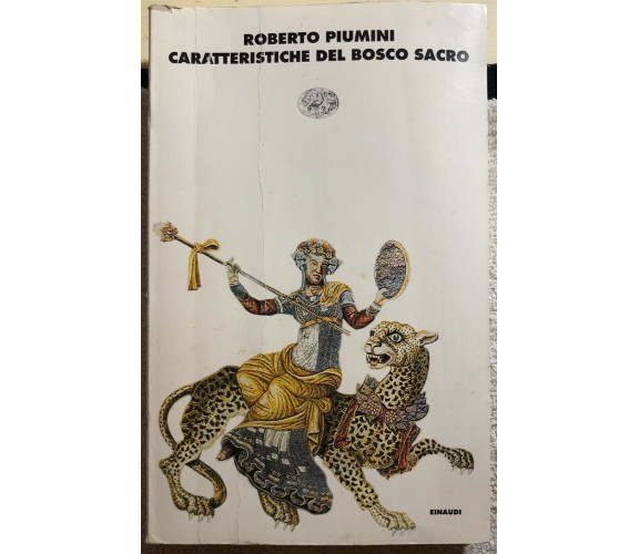 Caratteristiche del bosco sacro di Roberto Piumini,  2000,  Einaudi