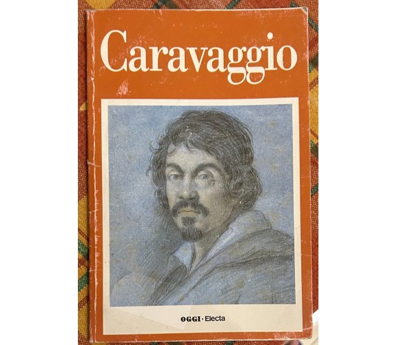 Caravaggio di Aa.vv., 1993, Oggi Electa