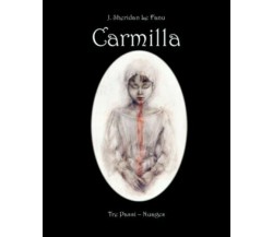 Carmilla - illustrazioni di Beatriz Martin Vidal di J. S. Le Fanu,  2010,  Nuage