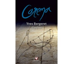 Carène/Carena	 di Yves Bergeret,  Algra Editore