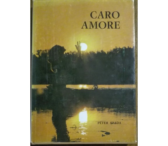 Caro amore - Peter Spada - Tersite, 1970 - A