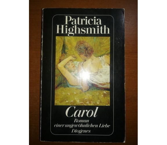 Carol - Patricia Highsmith - Diogenes - 1990 - M