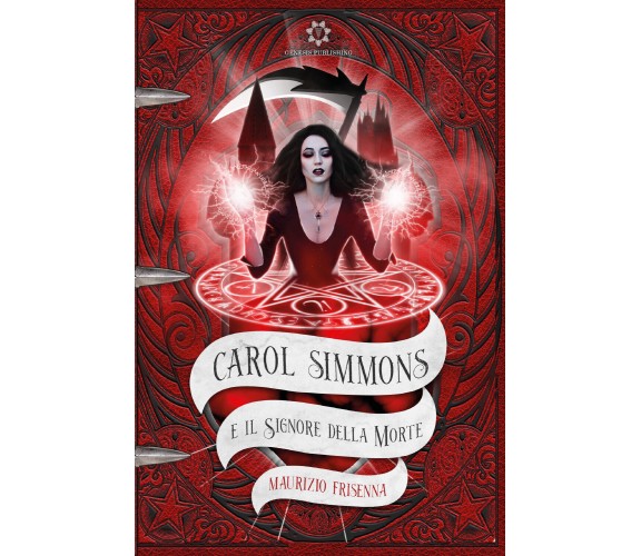 Carol Simmons e il Signore della morte di Maurizio Frisenna,  2021,  Genesis Pub