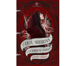 Carol Simmons e la strega di Samhain	 di Maurizio Frisenna,  2019,  Genesis Pub.