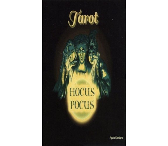 Carte Hocus Pocus Tarocchi di Agata Giordano, 2023, L’altare Della Strega