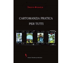 Cartomanzia pratica per tutti - Seconda Edizione