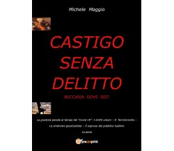 Castigo senza delitto di Michele Maggio,  2022,  Youcanprint