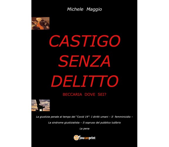 Castigo senza delitto di Michele Maggio,  2022,  Youcanprint