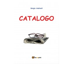 Catalogo - Sergio Andreoli,  2016,  Youcanprint