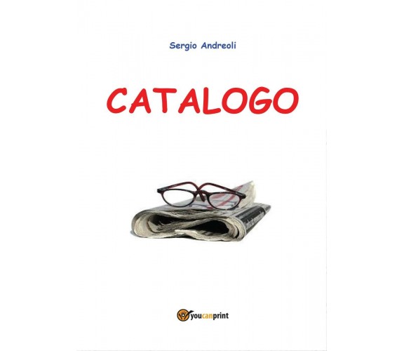 Catalogo - Sergio Andreoli,  2016,  Youcanprint