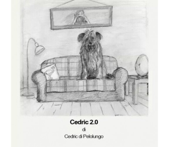 Cedric 2.0 di Donatella Polo, 2023, Youcanprint