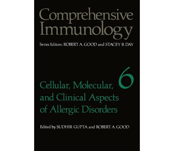 Cellular Molecular and Clinical Aspects of Allergic Disorders - Gupta - 2012