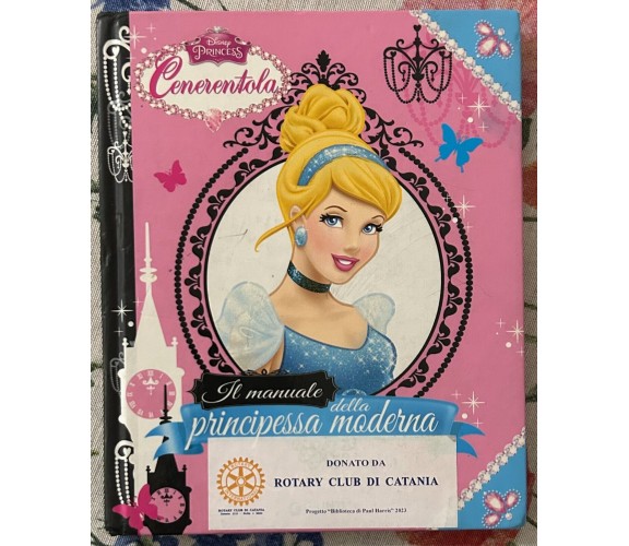 Cenerentola. Il manuale della principessa moderna di Valentina Camerini, 2015,