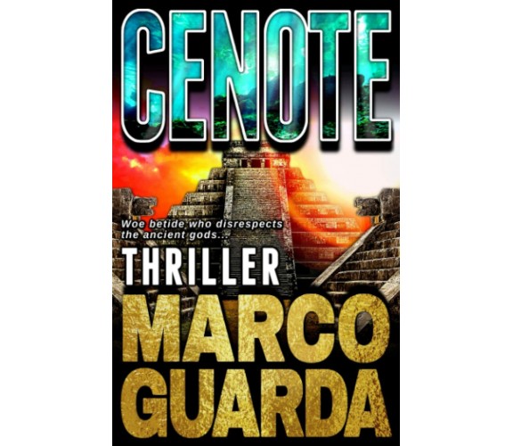 Cenote di Marco Guarda,  2021,  Indipendently Published