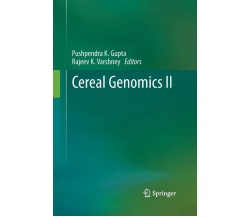 Cereal Genomics II - Pushpendra K. Gupta - Springer, 2015