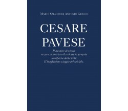 Cesare Pavese Il mestiere di vivere	 di Carmela Grasso,  2020,  Youcanprint