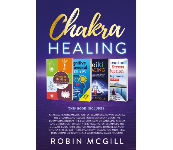 Chakra healing di Robin Mcgill,  2021,  Youcanprint