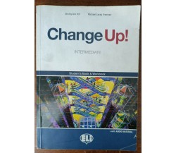 Change Up! Intermediate. - Shirley Ann Hill, Michael Lacey Freeman - Eli,2009-A