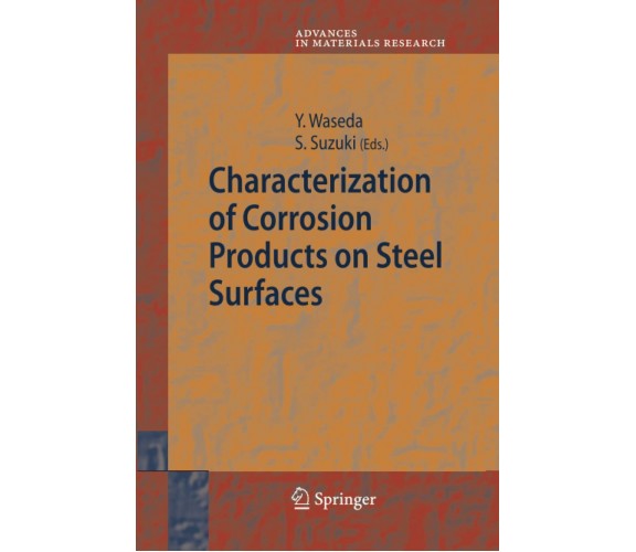 Characterization of Corrosion Products on Steel Surfaces - Yoshio Waseda - 2014