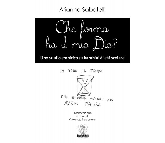 Che forma ha il mio Dio? Uno studio empirico su bambini di età scolare di Vincen