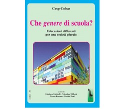 Che genere di scuola? Educazioni differenti per una società plurale di G. Gabrie