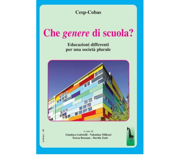 Che genere di scuola? Educazioni differenti per una società plurale di G. Gabrie