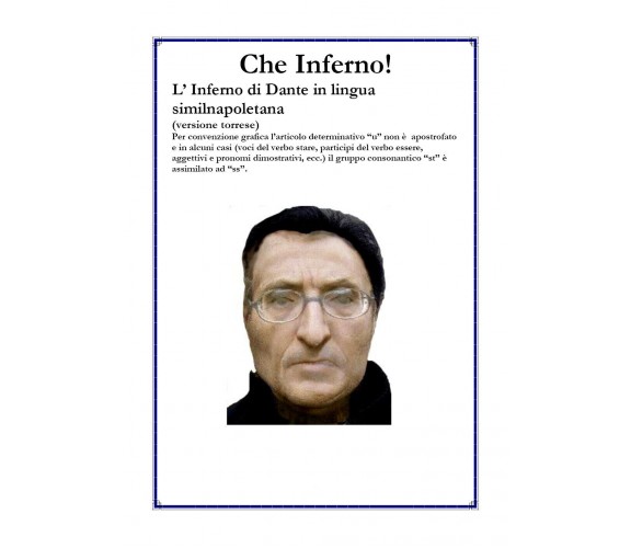 Che inferno! di Pasquale Capone,  2020,  Youcanprint