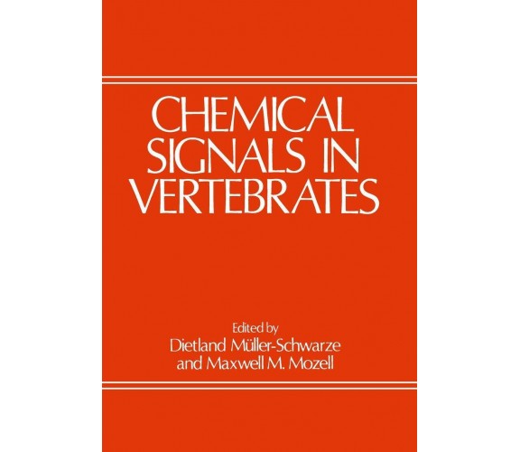 Chemical Signals in Vertebrates - Dietland Muller-Schwarze - Springer, 2012