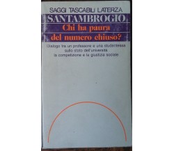 Chi ha paura del numero chiuso? - AA.VV.-Laterza-R