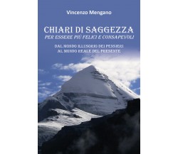 Chiari di saggezza - Per essere più felici e consapevoli