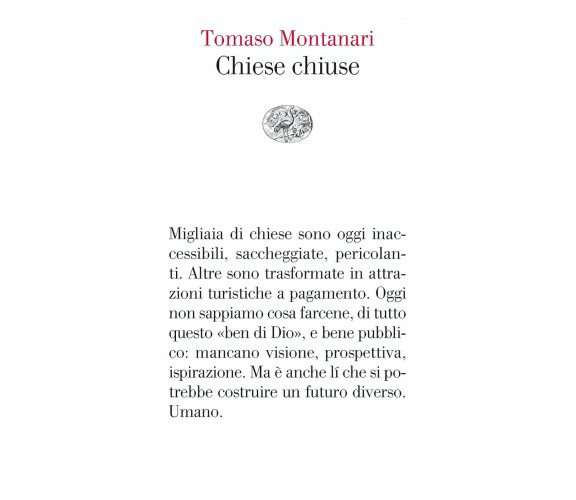 Chiese chiuse -Tomaso Montanari - Einaudi, 2021