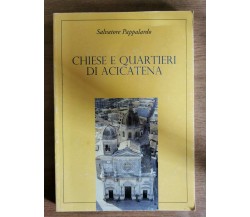 Chiese e quartieri di Acicatena - S. Pappalardo - Comune Acicatena - AR