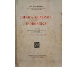 Chimica generale e inorganica  di Giuseppe Bruni,  1942 - ER