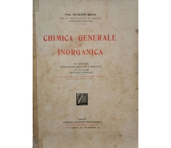 Chimica generale e inorganica  di Giuseppe Bruni,  1942 - ER