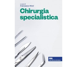 Chirurgia specialistica - Francesco Minni - Zanichelli, 2022