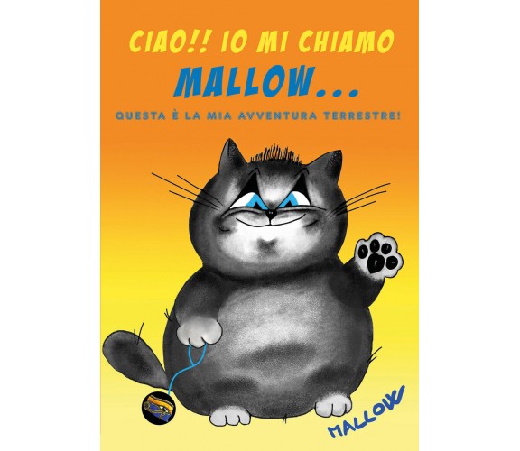 Ciao!! Io mi chiamo Mallow... Questa è la mia avventura terrestre! di Mallow,  2