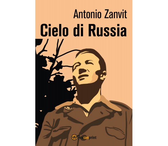 Cielo di Russia di Antonio Zanvit,  2021,  Youcanprint