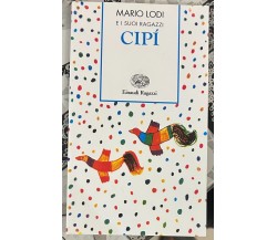 Cipí di Mario Lodi, 1992, Einaudi Ragazzi
